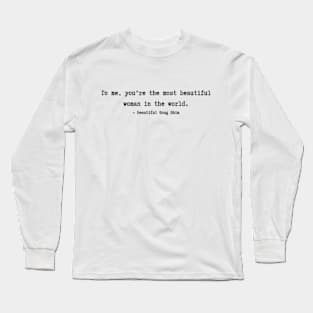 Beautiful Gong Shim Quotes Long Sleeve T-Shirt